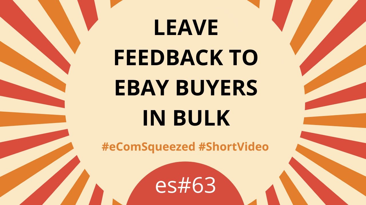 How to Leave a Feedback as a Buyer or a Seller on eBay UK | eBay UK ...