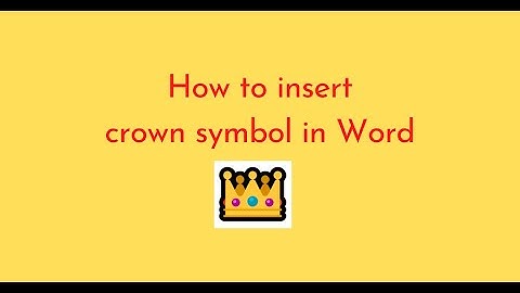How to insert crown symbol in Word