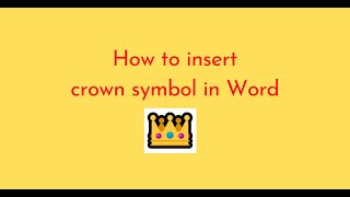 How to insert crown symbol in Word