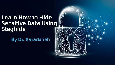 Learn How to Hide Sensitive Data Using Steghide