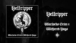 Hellripper - Warlocks Grim & Withered Hags (taken from the album Warlocks Grim & Withered Hags)