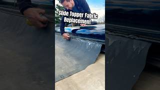 Slide Topper Fabric Replacement.