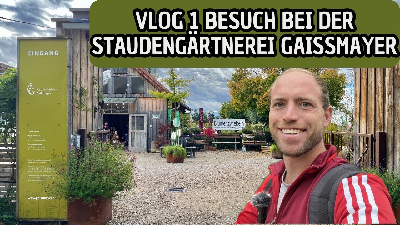 VLOG 1 Besuch bei der Staudengärtnerei Gaißmayer - Gräser Zauber im Herbst