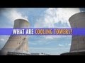 What Are Cooling Towers?