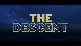 The Descent | Teaser