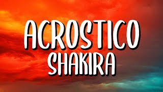 Shakira - Acrostico (Letra/Lyrics)