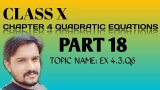 #CBSE #MATHS #COVID19 #class10 Class 10 Chapter 4 Quadratic equations Part 18 (EX 4.3,Q6)
