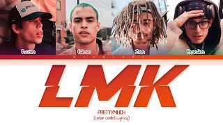 [REMAKE] PRETTYMUCH - LMK | (Color Coded Lyrics)