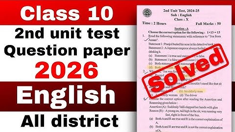Class 10 2nd unit test English question paper 2025 with solutions all districts SEBA | ASSEB