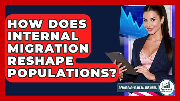 How Does Internal Migration Reshape Populations? - Demographic Data Answers