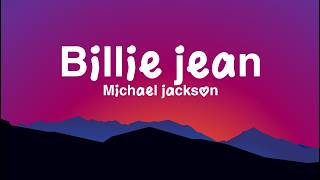 Michael Jackson - Billie Jean (lyrics) Guide