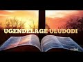UGENDELAGE ULUDODI INGULUVI INYARUSUNGU Gospel Music Brd 2021