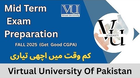 “VU Midterm Exam Preparation | Fall 2025 | Smart Tips to Score High in Virtual University Exams”