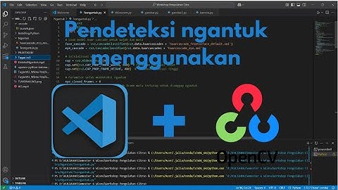 Deteksi mengantuk menggunakan opencv python!!