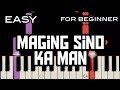 MAGING SINO KA MAN ( LYRICS ) - ARIEL RIVERA | EASY PIANO