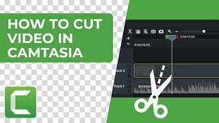 How to Cut a Video in Camtasia