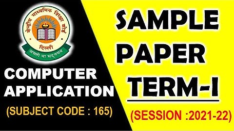 COMPUTER APPLICATION SAMPLE PAPER I TERM-I 2021-22 I CBSE I MOST IMPORTANT FOR BOARD EXAM