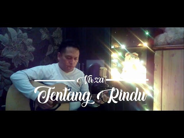 Virza - Tentang Rindu Cover by Ryan Lasso ( with lyrics) class=