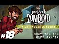 Project Zomboid | Making His Way Downtown | Let&#39;s Play Project Zomboid Gameplay Survivor 2 Part 18