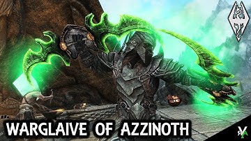 WARGLAIVE OF AZZINOTH: Weapon Mod!!- Xbox Modded Skyrim Mod Showcase