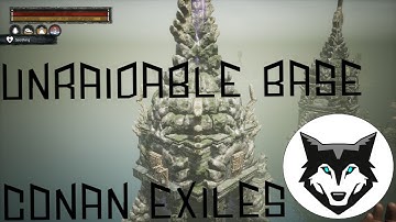 Conan Exiles Unraidable PVP Base