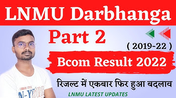 Lnmu part 2 Bcom result || lnmu latest updates
