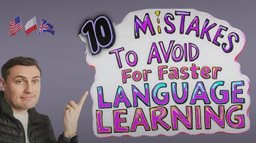 10 Mistakes Slowing Your Language Learning - Fix Them!