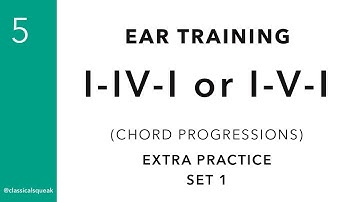 I-IV-I or I-V-I (Chord Progression Ear Training) | Extra Practice Set 1 | RCM Level 5 Ear Training