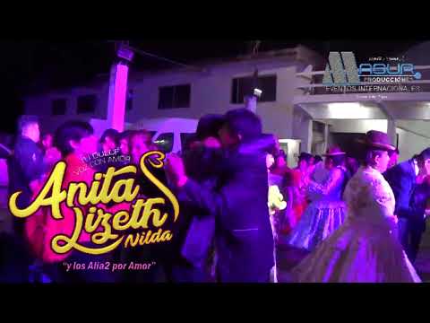 Anita Lizeth Nilda - Salay (en vivo ) 2019