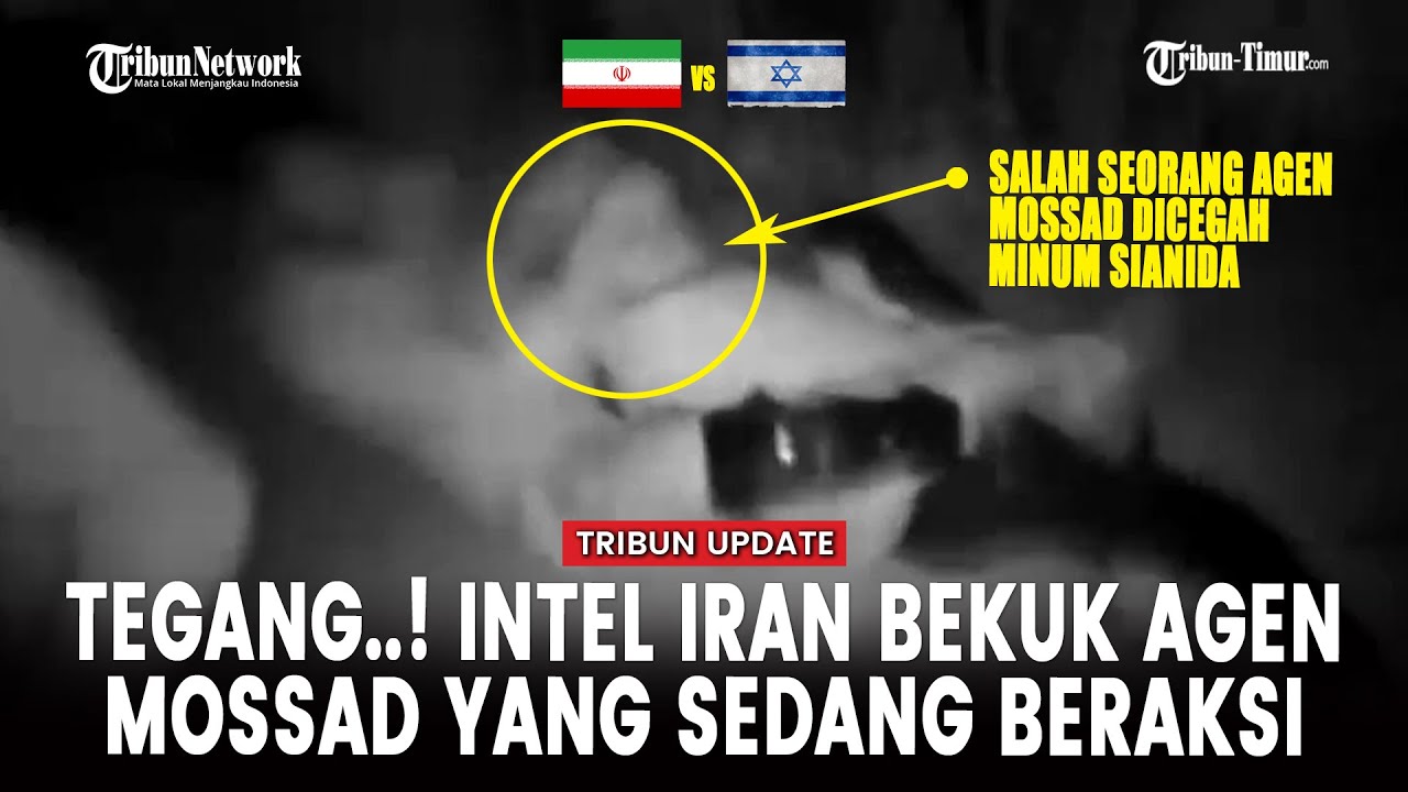 [FULL] Detik-detik Menegangkan Iran Tangkap Agen Mossad yang Bawa Bahan Peledak dan Drone Tempur