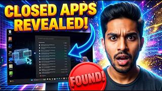 How To Check Recently Closed Apps in Windows 11 | Quick Recovery Guide