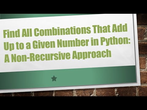 Find All Combinations That Add Up to a Given Number in Python: A Non-Recursive Approach
