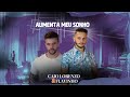 Alimenta Meu Sonho - Caio Lorenzo &amp; Flavinho (CANAL FRATUCELLO)