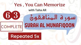 63 Surah Al Munafiqoon Complete Repeated 5x | Memorization Series