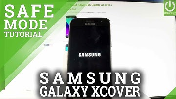 SAMSUNG Galaxy Xcover 4 SAFE MODE / Enter & Quit Safe Mode