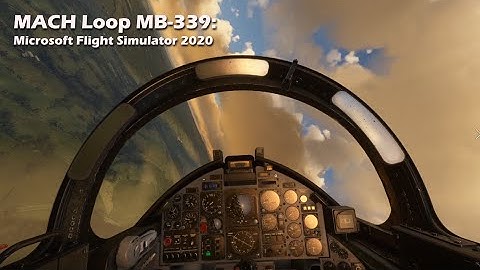 Mach Loop with the MB-339: Microsoft Flight Simulator 2020