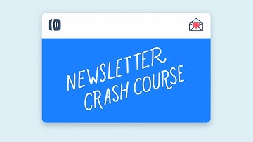 Newsletter Crash Course: Send Your First Newsletter