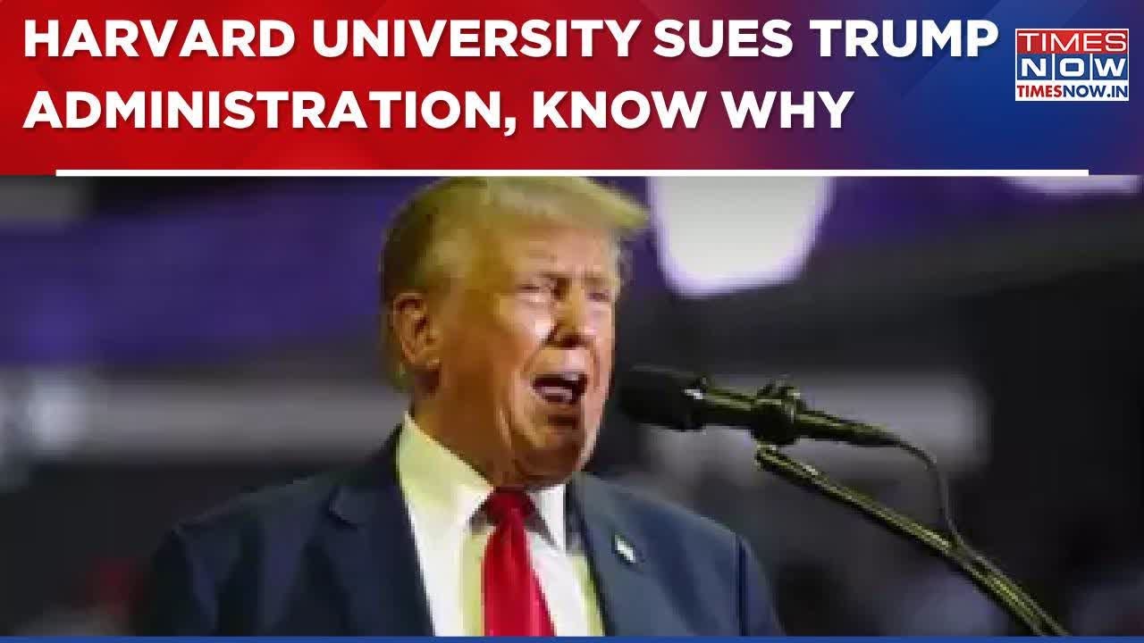 U.S News: Harvard University Sues Trump Administration Over Federal ...