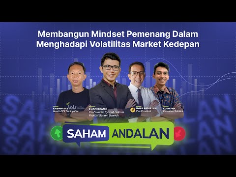 Membangun Mindset Pemenang Dalam Menghadapi Volatilitas Market Kedepan