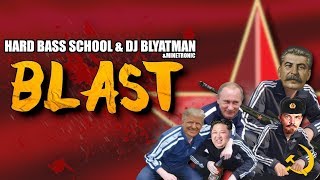 Hard Bass School & DJ Blyatman - Blast ('meme' version) by MineTronic 123,085 views 5 years ago 1 minute, 58 seconds