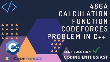 486A calculation function codeforces problem in c++ | codeforces for beginners | codeforces solution