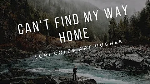 Lori Cole, Cant find my way home