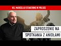 ANIOŁOWIE SĄ WŚRÓD NAS - ZAPROSZENIE NA SPOTKANIA W POLSCE