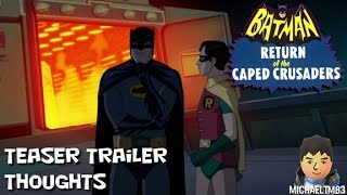 Batman Return Of The Caped Crusaders Film Trailer Thoughts
Here are my thoughts on the first trailer for the new Batman animated film: Batman Return Of The Caped Crusaders.
Read about the film and watch the trailer: http://www.ew.com/article/2016/08/17/batman-adam-west-burt-ward-julie-newmar-animated
Music: A Thousand Leagues Below from Shovel Knight.
Subscribe for more high quality content ;) https://goo.gl/iW1Kxw
Follow me on Google+: https://goo.gl/MPSV5l
Follow me on Twitter (If you want): https://goo.gl/x857Tr
Friend me on Steam (Again, if you want): http://goo.gl/lT4IXT
Follow me on Miiverse: https://goo.gl/DCsWDP
Twitch Account: http://goo.gl/Ut0hkM
Donations: https://goo.gl/4iDjav
Ask me whatever you want: http://goo.gl/tp676C Batman Return Of The Caped Crusaders Film Trailer Thoughts