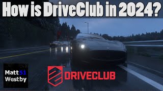 How is DriveClub in 2024?