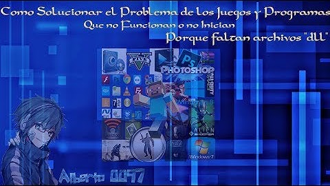Solucionar problema de juegos y programas por falta de archivos DLL.