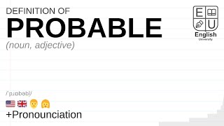 PROBABLE meaning, definition & pronunciation | What is PROBABLE? | How to say PROBABLE