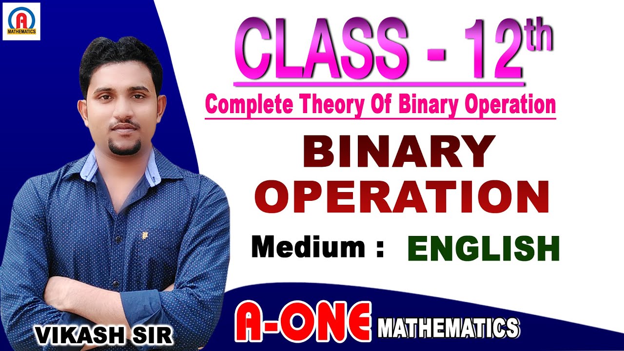 Class 12th (Mathematics) Binary Operation Part : 01 | Theory | Medium ...