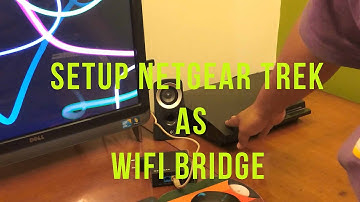 How to Setup Netgear Trek PR2000 as WiFi Bridge