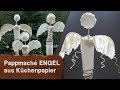 Diy  pappmach engel aus kchenpapier  bastelidee